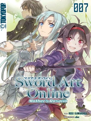 cover image of Sword Art Online – Mother's Rosario – Light Novel 07